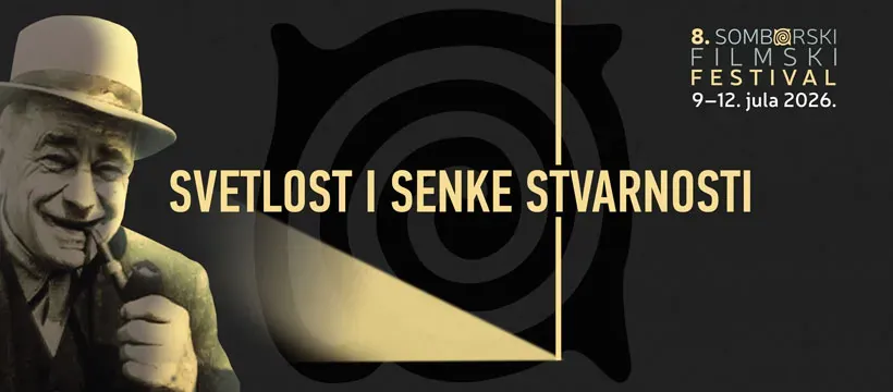 Sırbistan'da Sekizinci Sombor Film Festivali 9-12 Temmuz Tarihlerinde Düzenlenecek