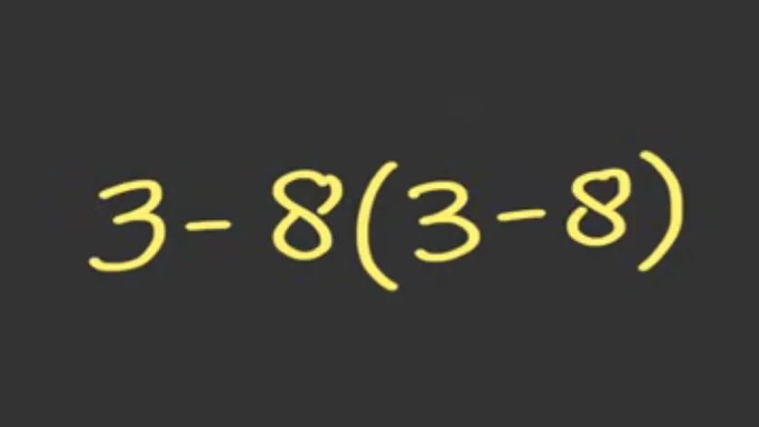 Matematiksel bir sorunun milyonları yanıltması 3 - 8 x (3 - 8) biliniyor musunuz?