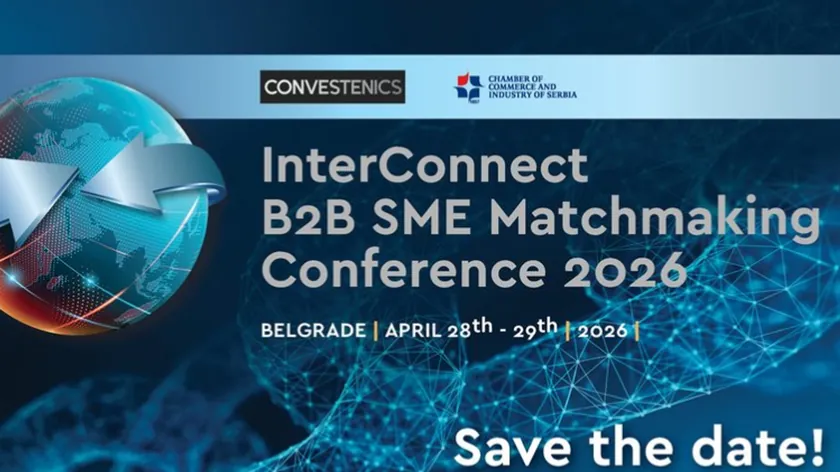 Sırbistan Ticaret Odası InterConnect 2026 Konferansı ile Yeni İş Ortaklıkları Sunuyor