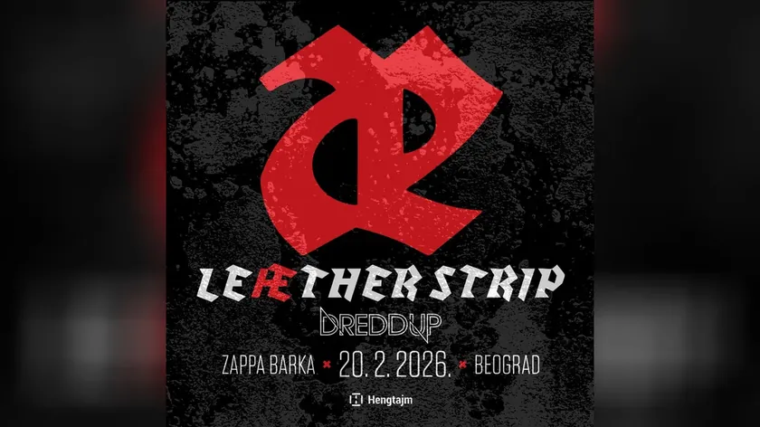 Danimarkalı LEÆTHER STRIP ve Sırp dreDDup bu Cuma Belgrad Zappa Barci'de sahne alacak
